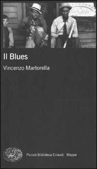 Il blues — Vincenzo Martorella