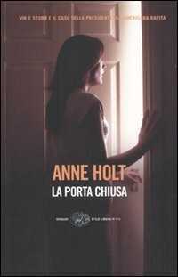 La porta chiusa — Anne Holt