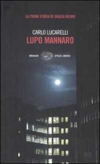 Lupo mannaro — Carlo Lucarelli