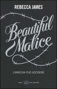 Beautiful malice — Rebecca James