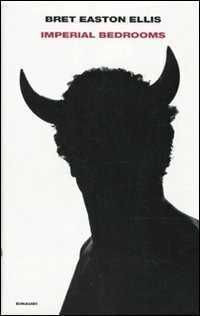 Imperial bedrooms — Bret Easton Ellis