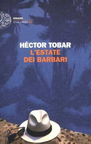 L'estate dei barbari — Hector Tobar