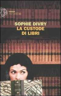 La custode di libri — Sophie Divry