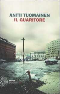 Il guaritore — Antti Tuomainen