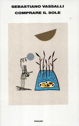 Comprare il sole — Sebastiano Vassalli