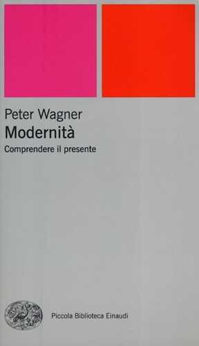 Modernità. Comprendere il presente