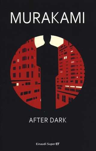 After dark — Haruki Murakami