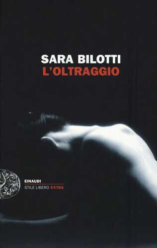 L'oltraggio — Sara Bilotti
