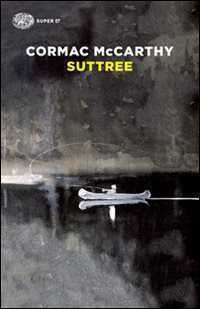 Suttree — Cormac McCarthy