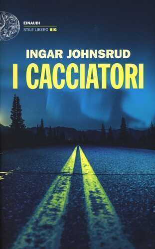 I cacciatori — Ingar Johnsrud