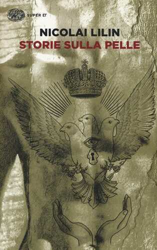 Storie sulla pelle — Nicolai Lilin