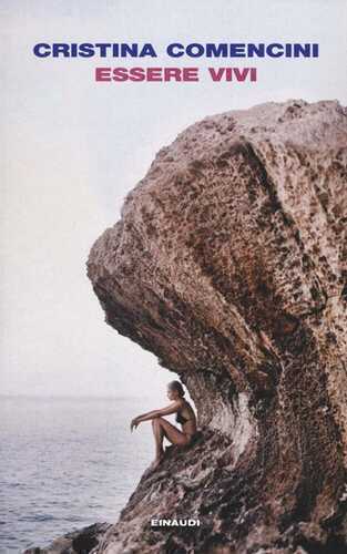 Essere vivi — Cristina Comencini
