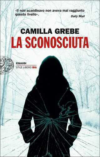 La sconosciuta — Camilla Grebe