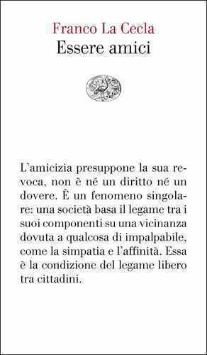 Essere amici — Franco La Cecla