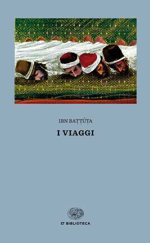 I viaggi — İbn Battuta