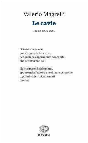 Le cavie. Poesie 1980-2018