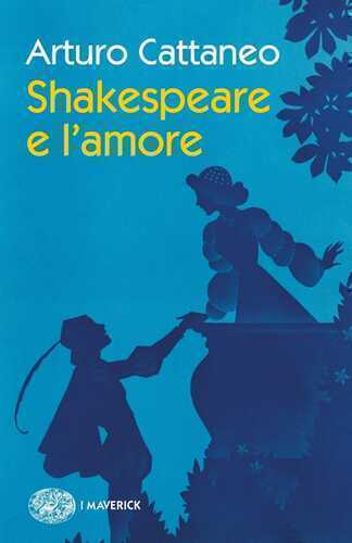 Shakespeare e l'amore — Arturo Cattaneo