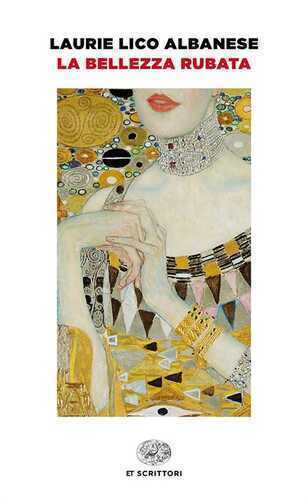 La bellezza rubata — Laurie Lico Albanese