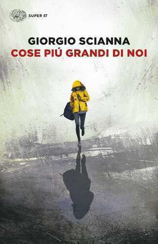 Cose più grandi di noi