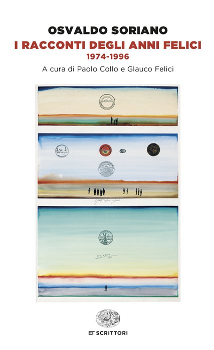 I racconti degli anni felici 1974-1996