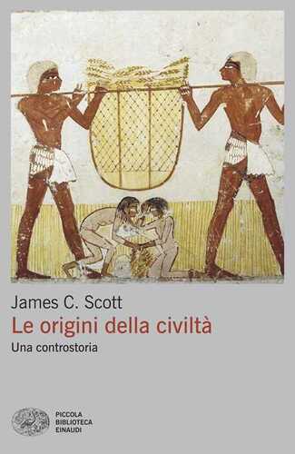 Le origini della civiltà. Una controstoria