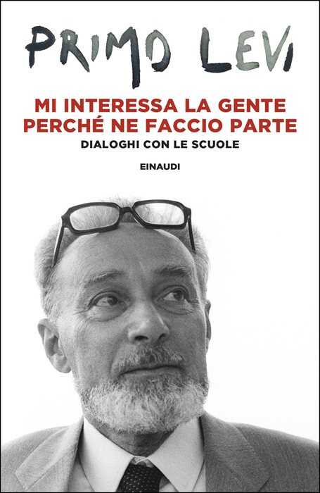 Mi interessa la gente perché ne faccio parte. Dialoghi con le scuole