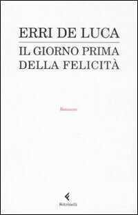 Il giorno prima della felicità