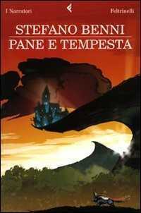 Pane e tempesta — Stefano Benni