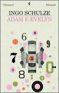 Adam e Evelyn — Ingo Schulze