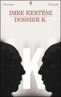 Dossier K. — Imre Kertesz