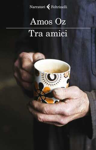 Tra amici — Amos Oz