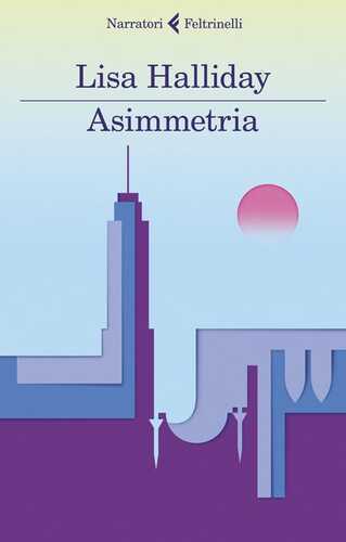 Asimmetria — Lisa Halliday