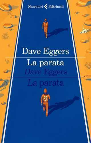 La parata — Dave Eggers