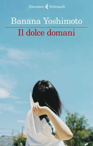 Il dolce domani — Banana Yoshimoto