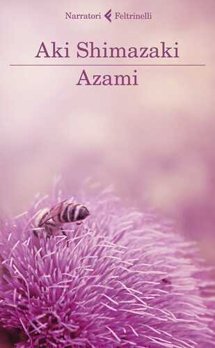 Azami — Aki Shimazaki