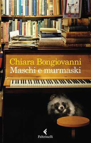 Maschi e murmaski — Chiara Bongiovanni