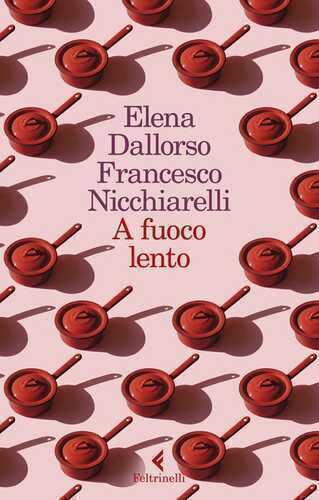 A fuoco lento — Elena Dallorso