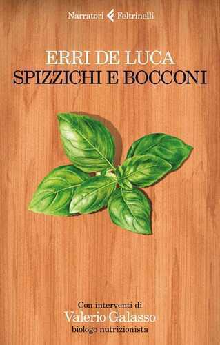 Spizzichi e bocconi — Erri De Luca