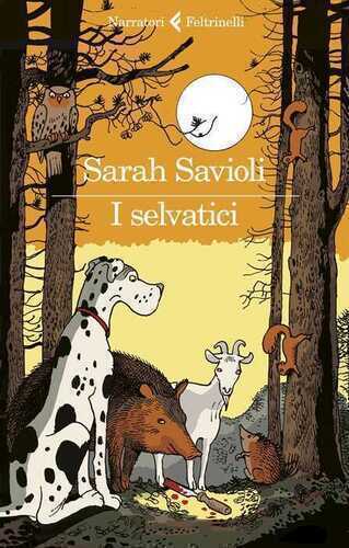 I selvatici — Sarah Savioli