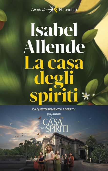 La casa degli spiriti. Nuova ediz.