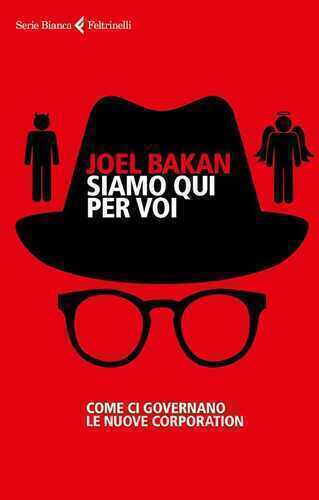 Siamo qui per voi. Come ci governano le nuove corporation