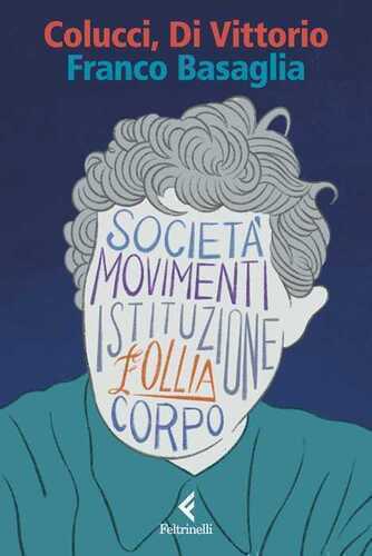 Franco Basaglia — Mario Colucci