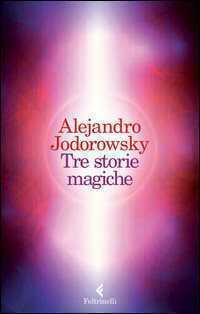 Tre storie magiche