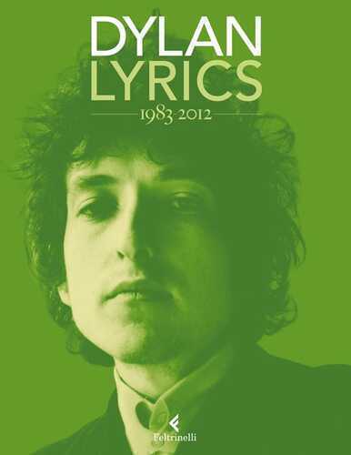 Lyrics 1983-2012 — Bob Dylan