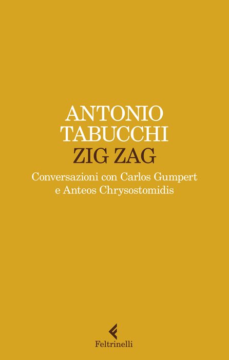 Zig zag. Conversazioni con Carlos Gumpert e Anteos Chrysostomidis
