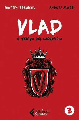 Vlad. Vol. 3: Il tempo del sacrificio