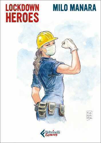 Lockdown Heroes — Milo Manara