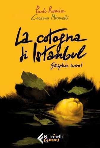 La cotogna di Istanbul. Graphic novel