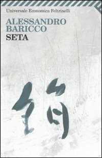 Seta — Alessandro Baricco