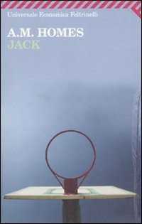 Jack — A M Homes
